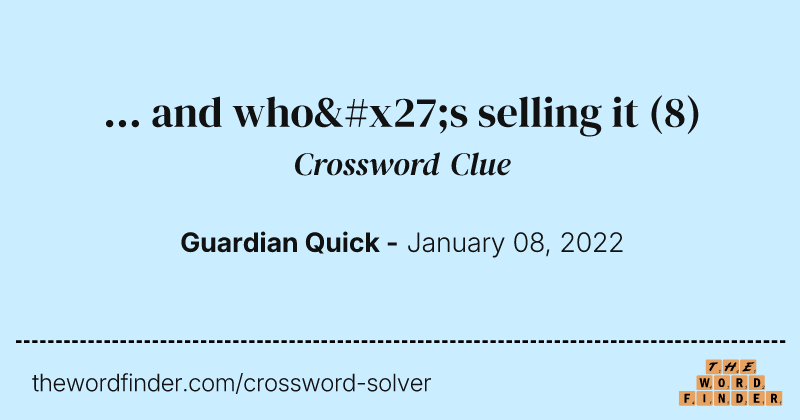 ... and who's selling it crossword clue image