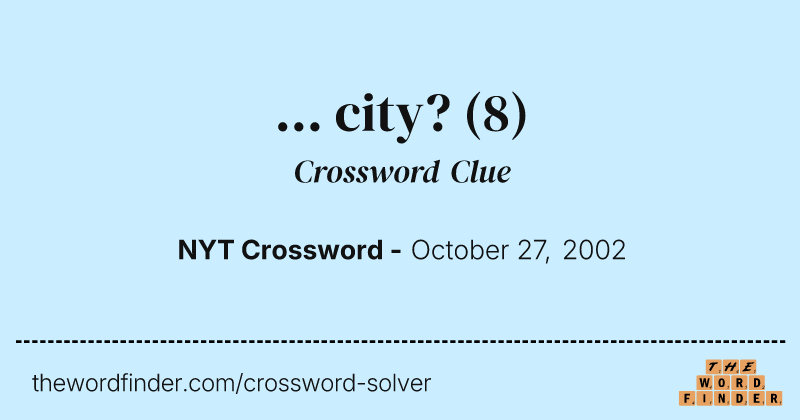 ... city? crossword clue image