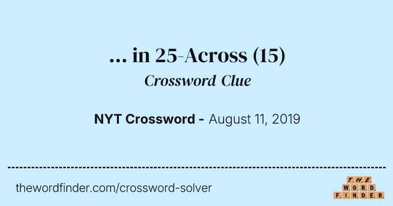 ... in 25-Across crossword clue image