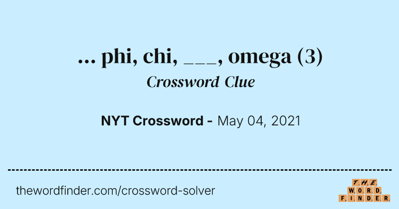 ... phi, chi, ___, omega crossword clue image