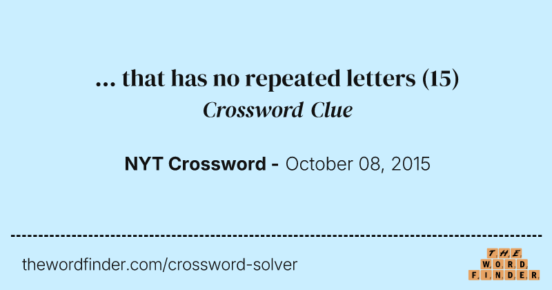 ... that has no repeated letters crossword clue image