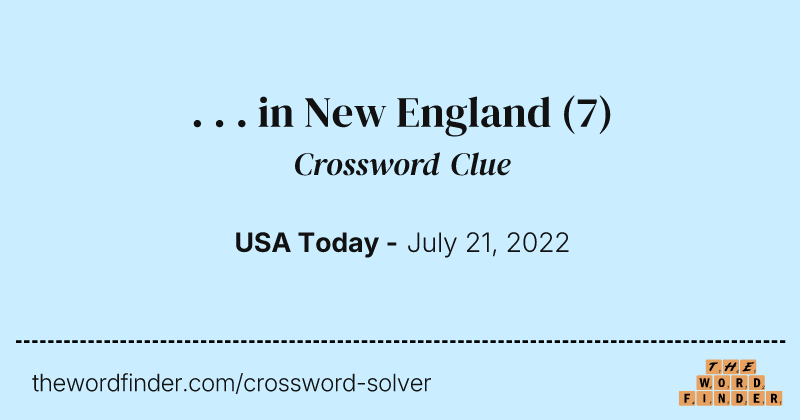 . . . in New England crossword clue image