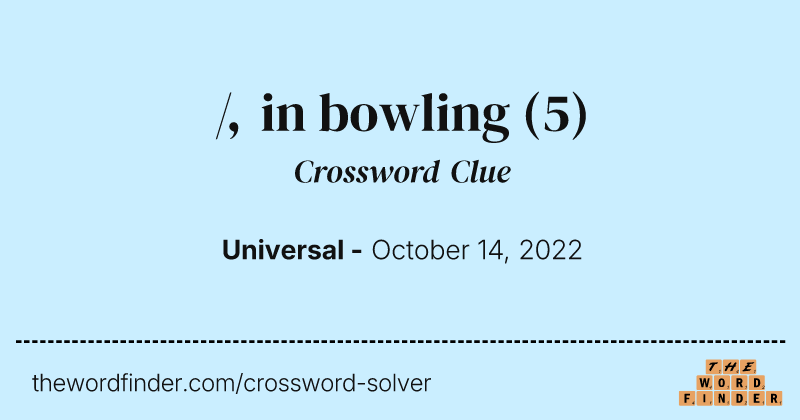 /, in bowling crossword clue image
