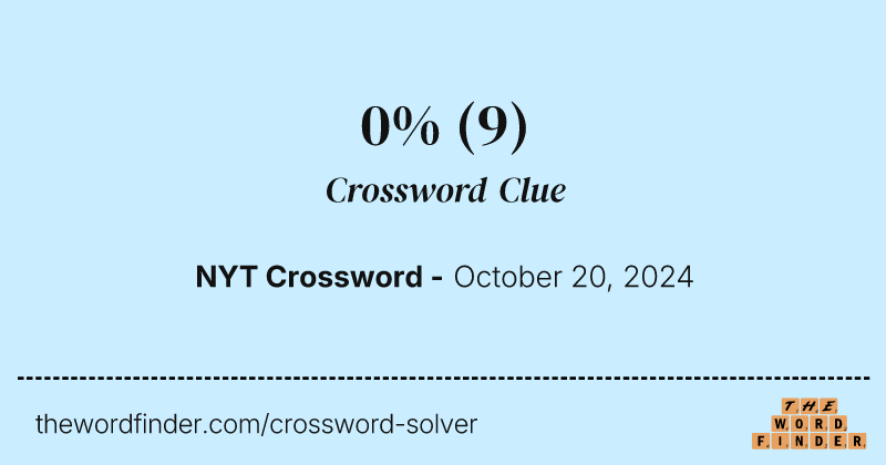 0% crossword clue image