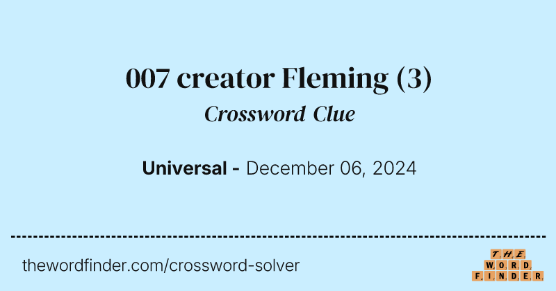 007 creator Fleming crossword clue image