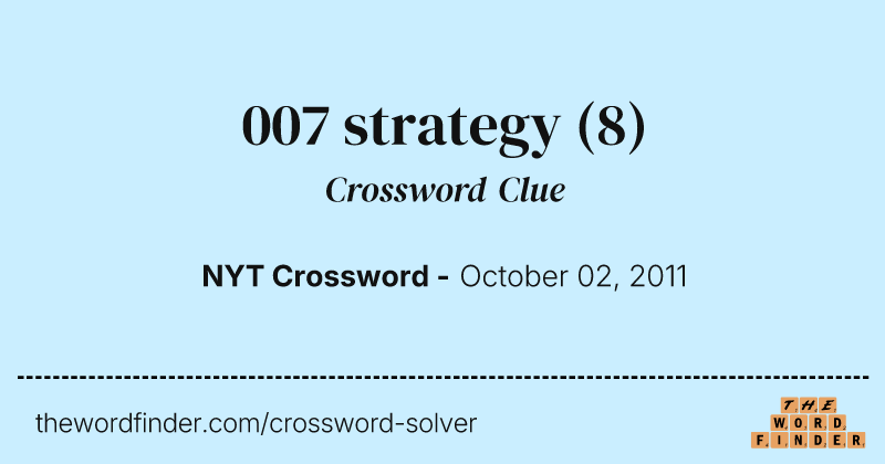 007 strategy crossword clue image