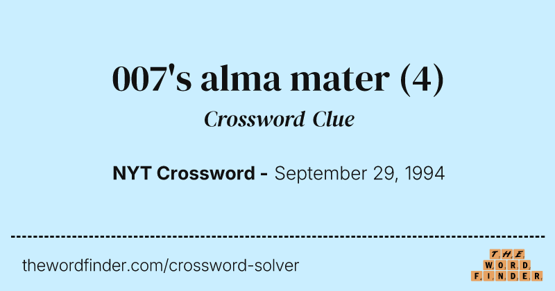 007's alma mater crossword clue image