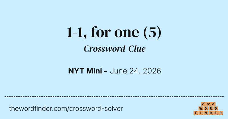 1-1, for one crossword clue image