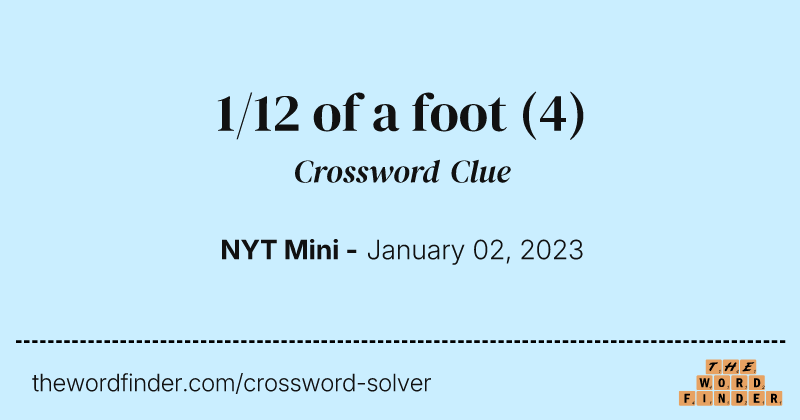 1/12 of a foot crossword clue image