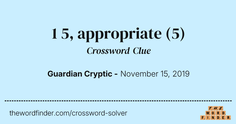 1 5, appropriate crossword clue image