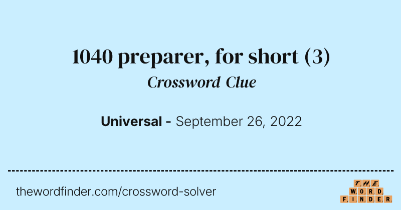 1040 preparer, for short crossword clue image