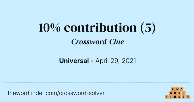 10% contribution crossword clue image