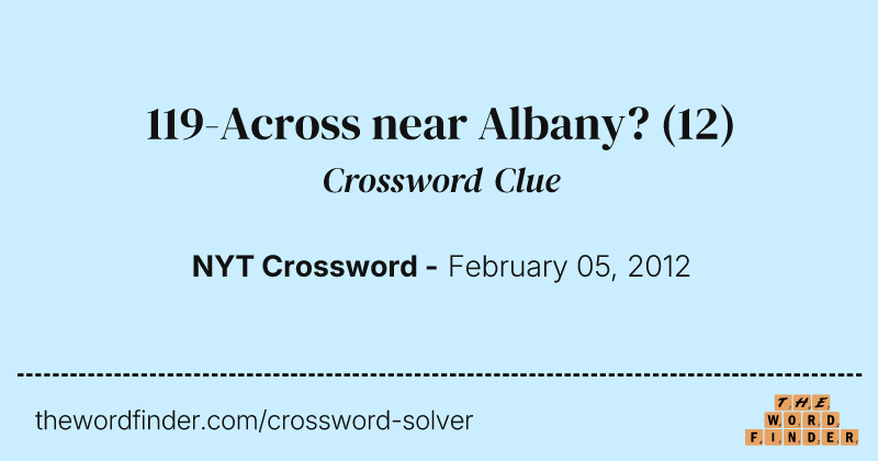 119-Across near Albany? crossword clue image