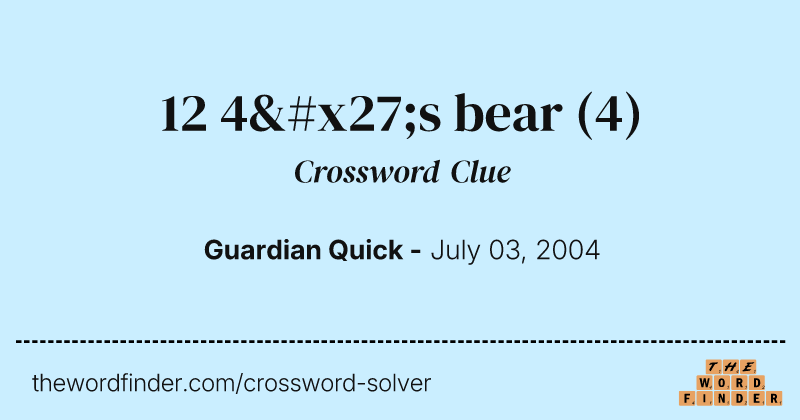 12 4's bear crossword clue image