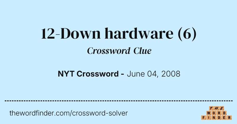 12-Down hardware crossword clue image