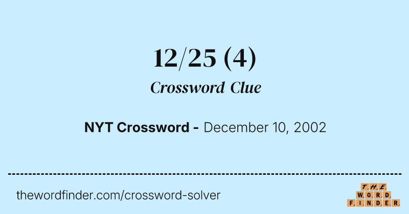 12/25 crossword clue image
