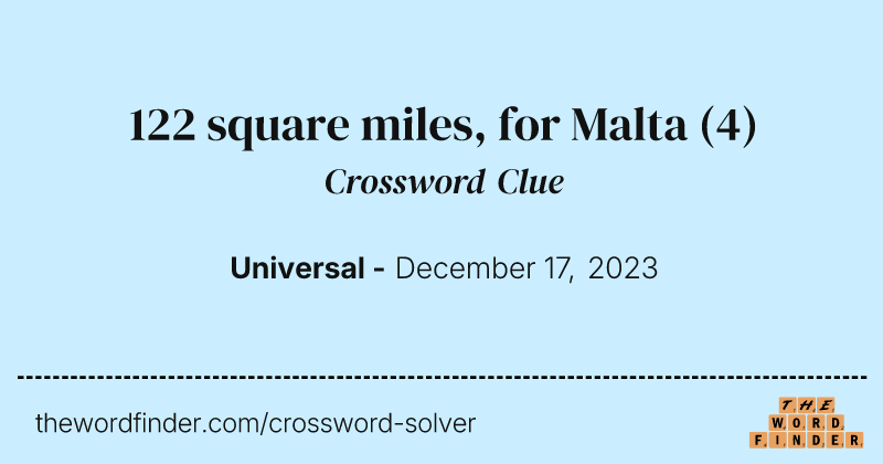 122 square miles, for Malta crossword clue image