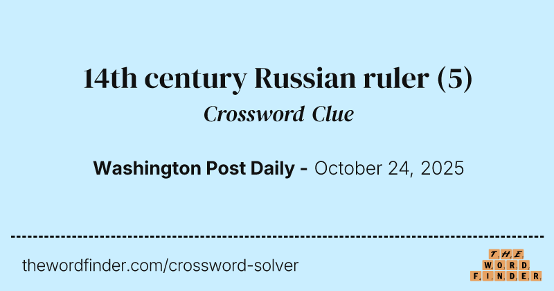 14th century Russian ruler crossword clue image