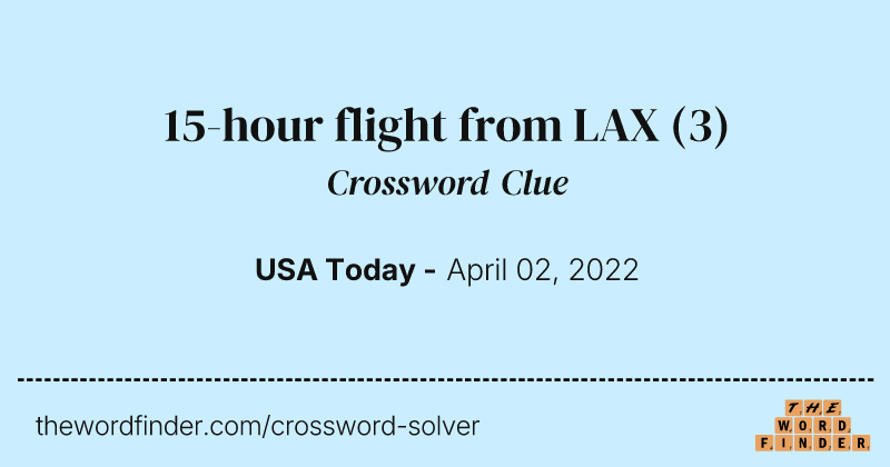 15-hour flight from LAX crossword clue image