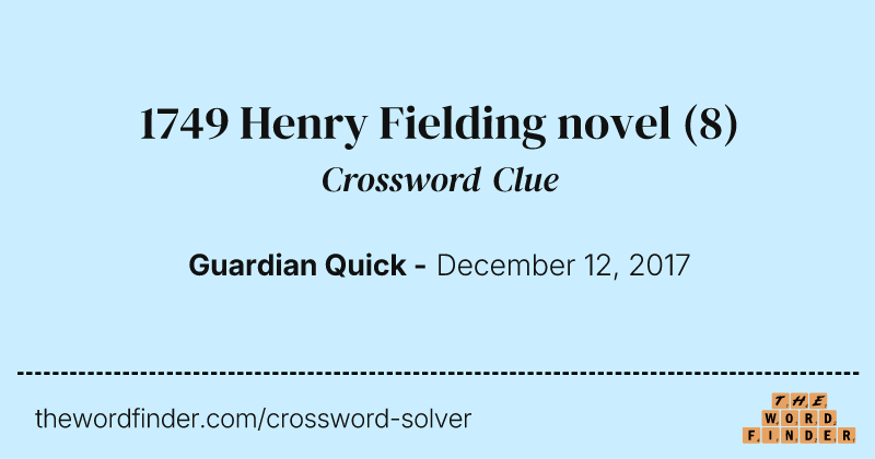 1749 Henry Fielding novel crossword clue image