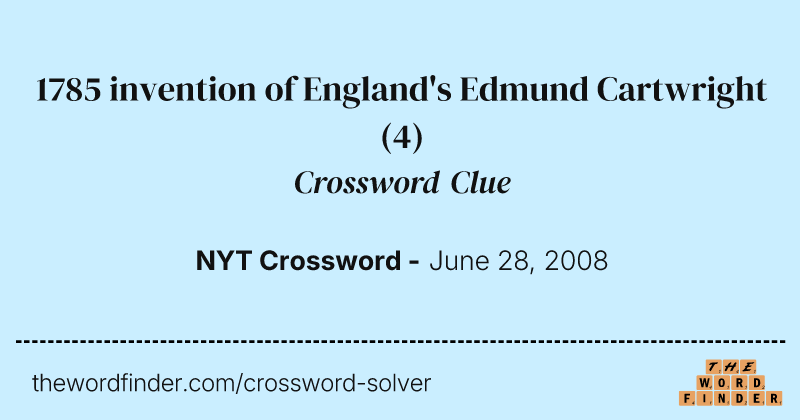 1785 invention of England's Edmund Cartwright crossword clue image