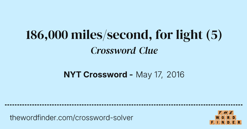 186,000 miles/second, for light crossword clue image