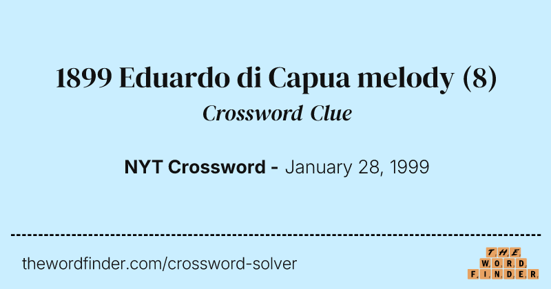 1899 Eduardo di Capua melody crossword clue image