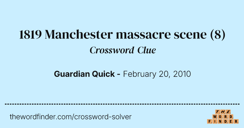 1819 Manchester massacre scene crossword clue image