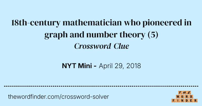18th-century mathematician who pioneered in graph and number theory crossword clue image
