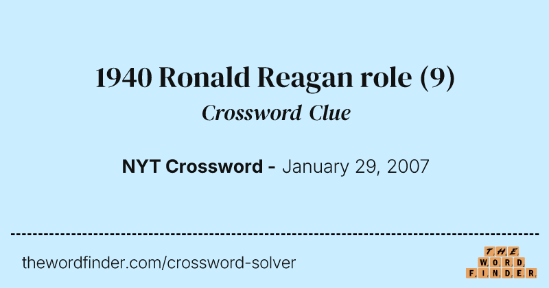 1940 Ronald Reagan role crossword clue image