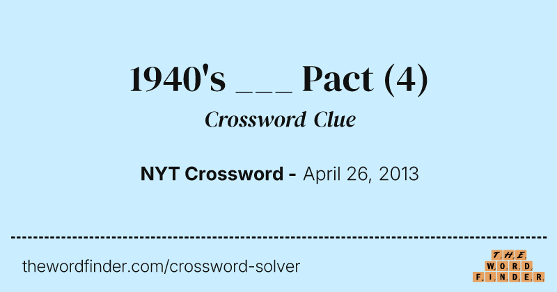 1940's ___ Pact crossword clue image