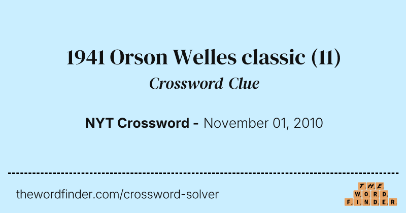 1941 Orson Welles classic crossword clue image