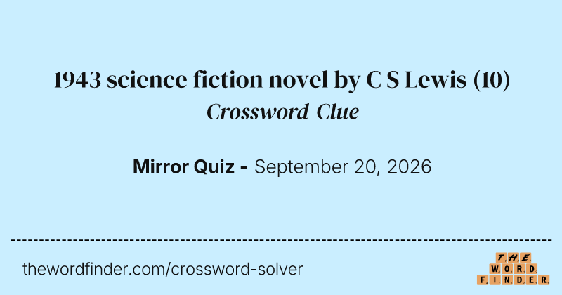 1943 science fiction novel by C S Lewis crossword clue image