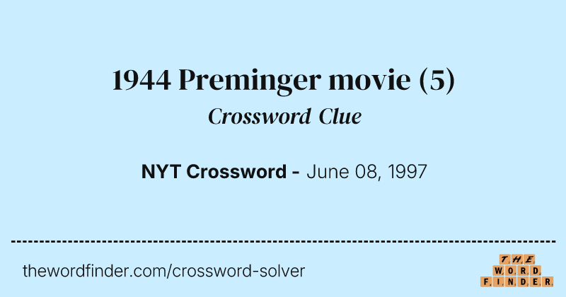 1944 Preminger movie crossword clue image