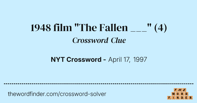 1948 film "The Fallen ___" crossword clue image