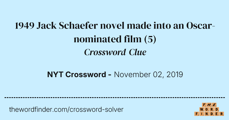 1949 Jack Schaefer novel made into an Oscar-nominated film crossword clue image