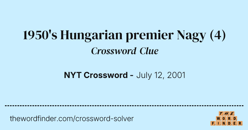 1950's Hungarian premier Nagy crossword clue image