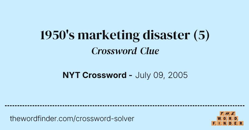 1950's marketing disaster crossword clue image