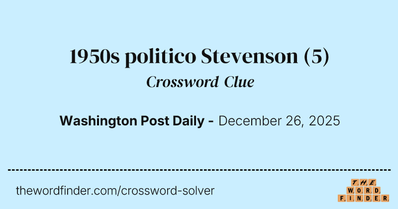 1950s politico Stevenson crossword clue image