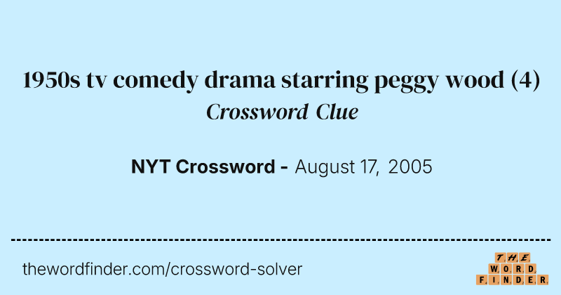 1950s tv comedy drama starring peggy wood crossword clue image