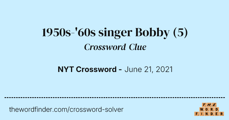 1950s-'60s singer Bobby crossword clue image