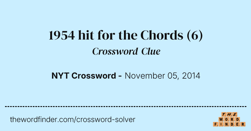 1954 hit for the Chords crossword clue image