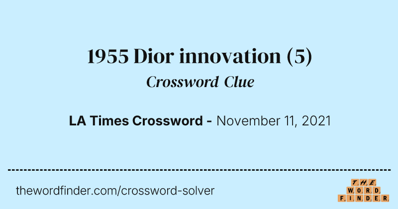 1955 Dior innovation crossword clue image