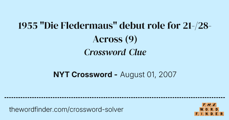 1955 "Die Fledermaus" debut role for 21-/28-Across crossword clue image