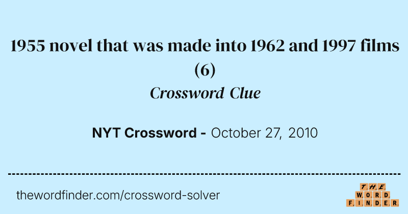 1955 novel that was made into 1962 and 1997 films crossword clue image