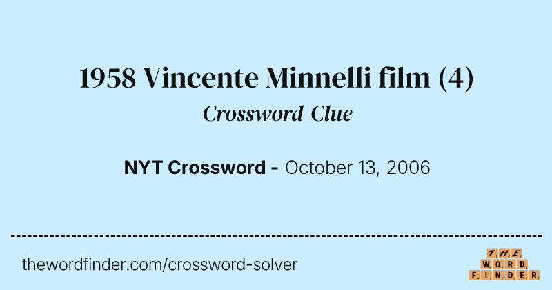 1958 Vincente Minnelli film crossword clue image