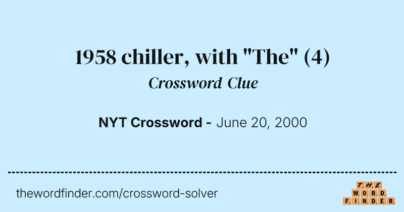 1958 chiller, with "The" crossword clue image
