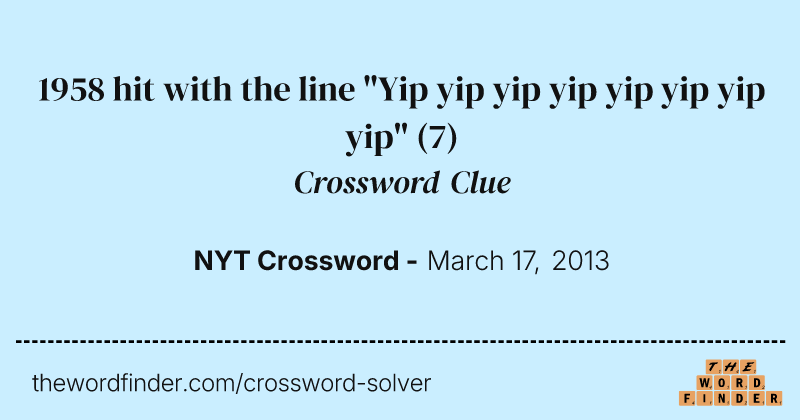 1958 hit with the line "Yip yip yip yip yip yip yip yip" crossword clue image