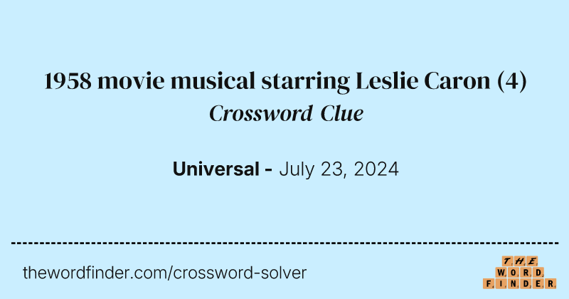 1958 movie musical starring Leslie Caron crossword clue image