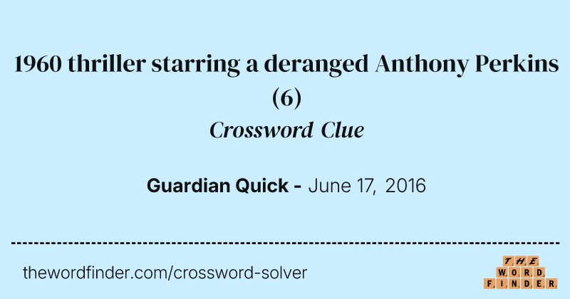 1960 thriller starring a deranged Anthony Perkins crossword clue image